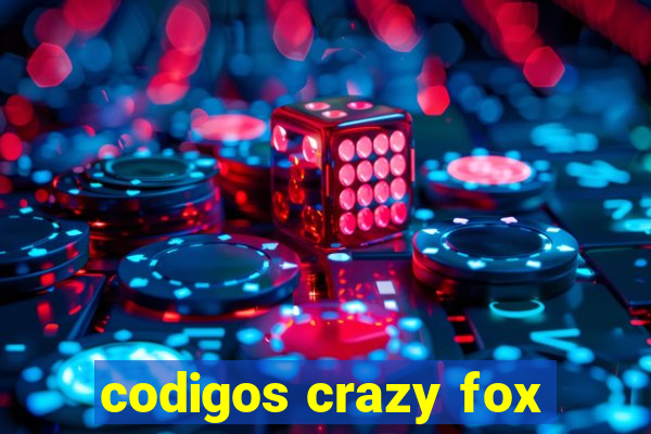 codigos crazy fox